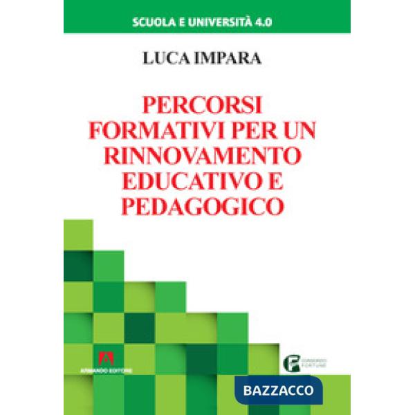 Percorsi formativi per un rinnovamento educativo e pedagogico