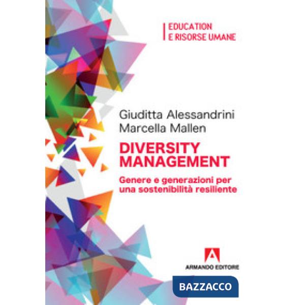 Diversity management. Genere e generazioni per una sostenibilità resiliente