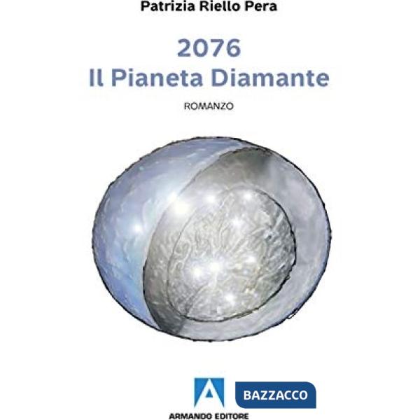 2076. Il pianeta diamante
