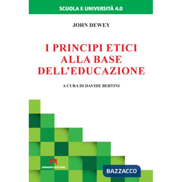 Principi etici alla base dell'educazione (I)