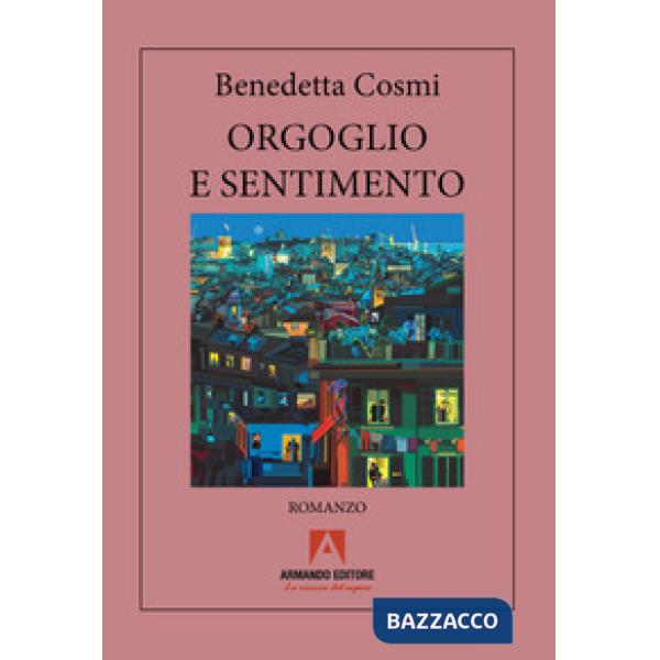 Orgoglio e sentimento