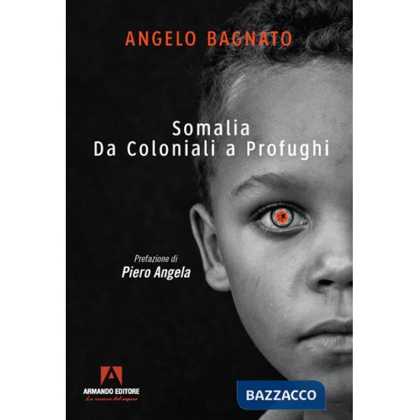 Somalia. Da coloniali a profughi