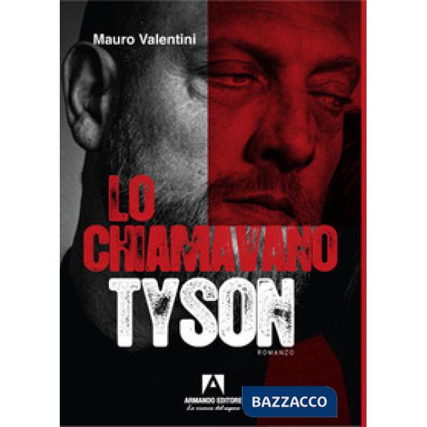 Lo chiamavano Tyson