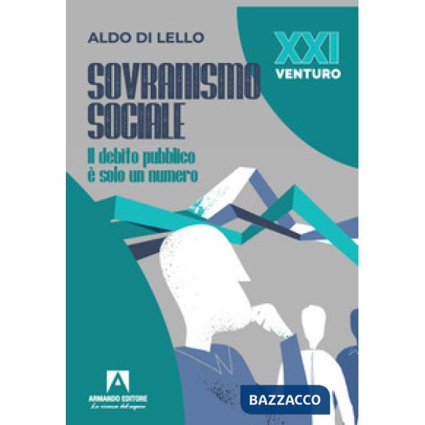 Sovranismo sociale. Il debito pubblico è solo un numero