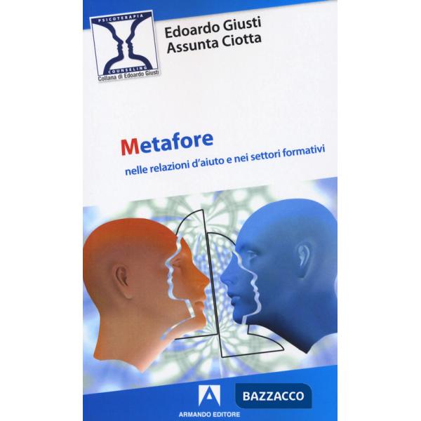 Metafore nelle relazioni d'aiuto e nei settori formativi