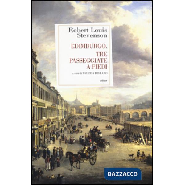 Edimburgo. Tre passeggiate a piedi