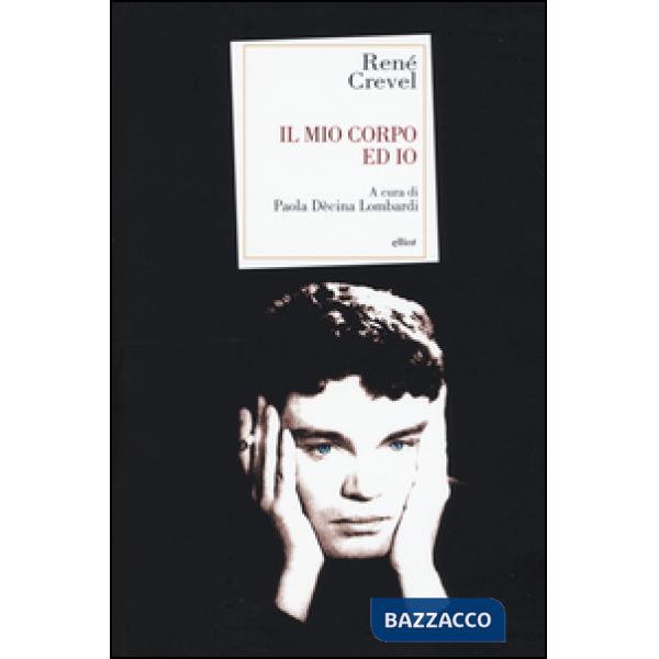 Mio corpo ed io (Il)
