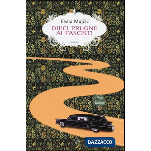 Dieci prugne ai fascisti