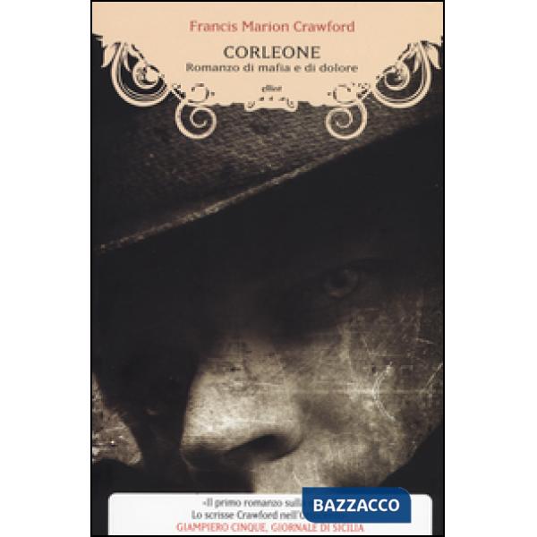 Corleone. Romanzo di mafia e di dolore