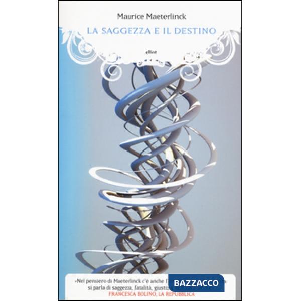 Saggezza e il destino (La)