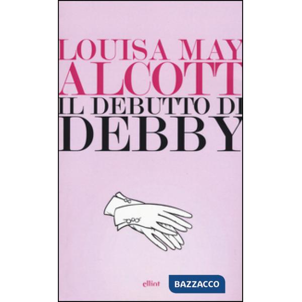 Debutto di Debby (Il)
