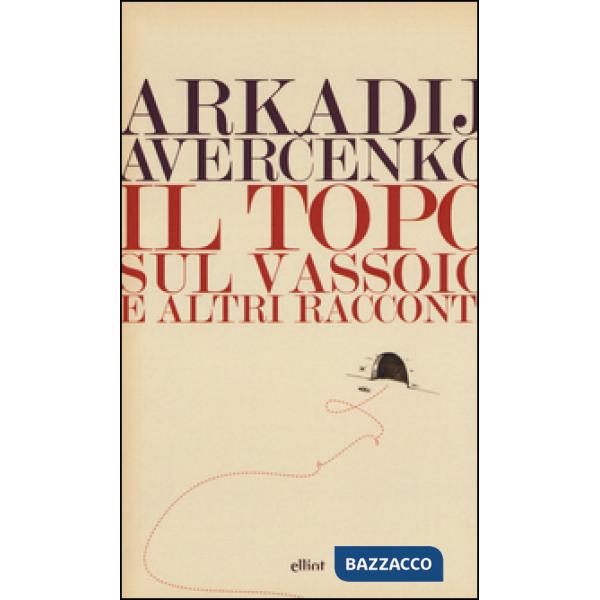 Topo sul vassoio e altri racconti (Il)