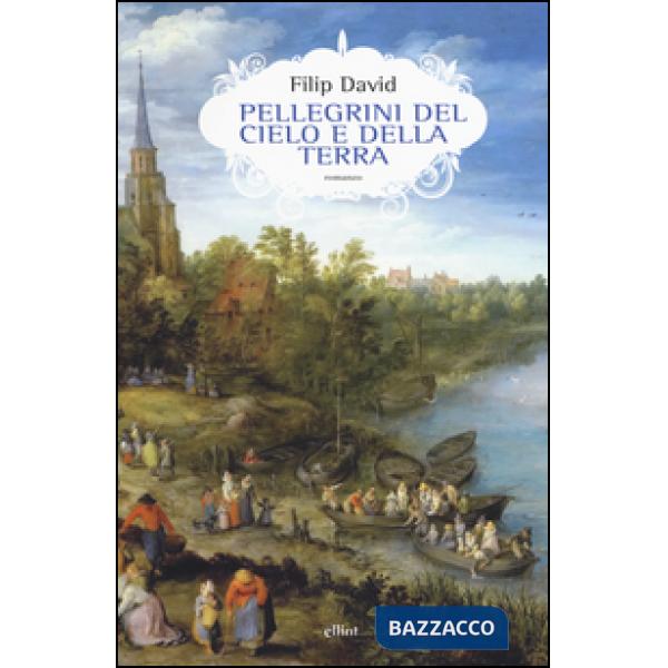 Pellegrini del cielo e della terra