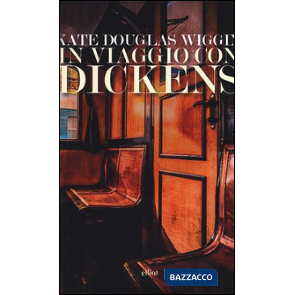 In viaggio con Dickens