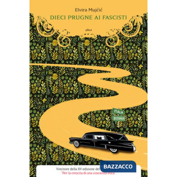 Dieci prugne ai fascisti