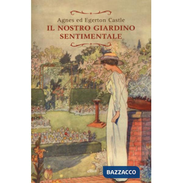 Nostro giardino sentimentale (Il)