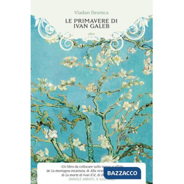 Primavere di Ivan Galeb (Le)