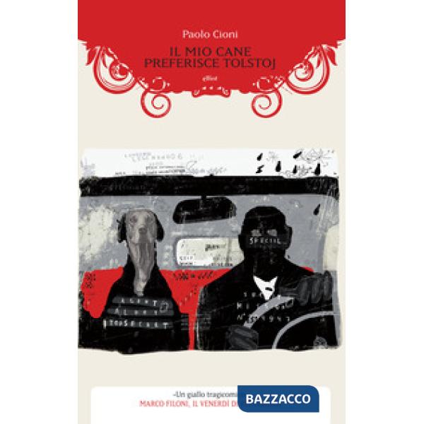 Mio cane preferisce Tolstoj (Il)