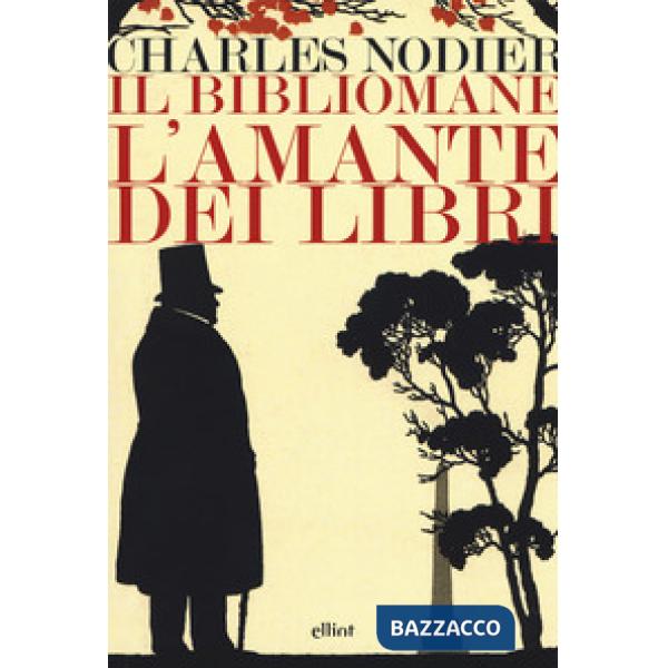 Bibliomane. L'amante dei libri (Il)