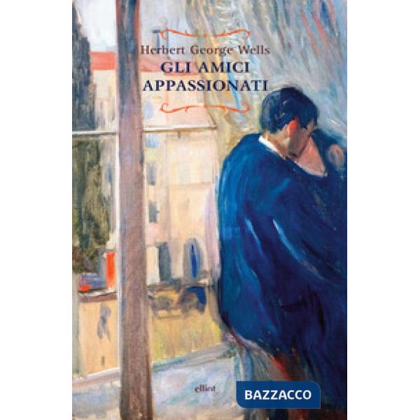 Amici appassionati (Gli)