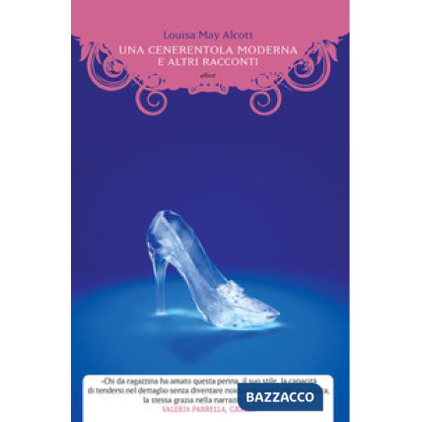 Cenerentola moderna e altri racconti