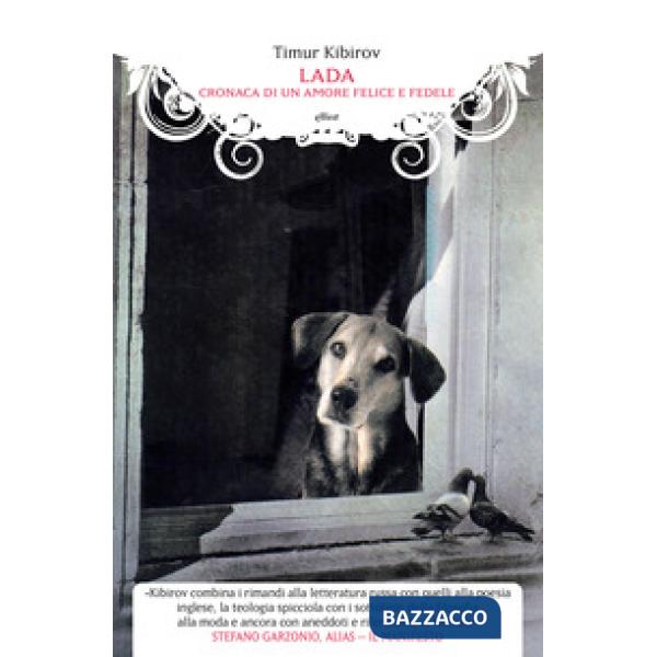 Lada. Cronaca di un amore felice e fedele