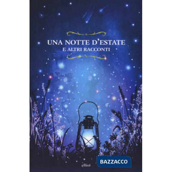 Notte d'estate e altri racconti (Una)