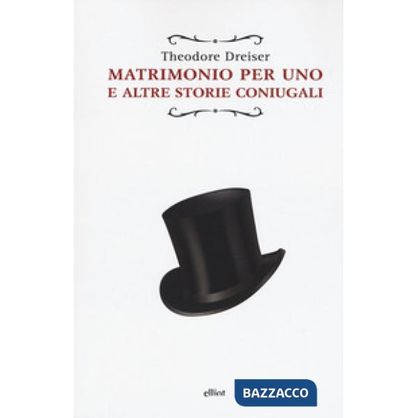 Matrimonio per uno. E altre storie coniugali