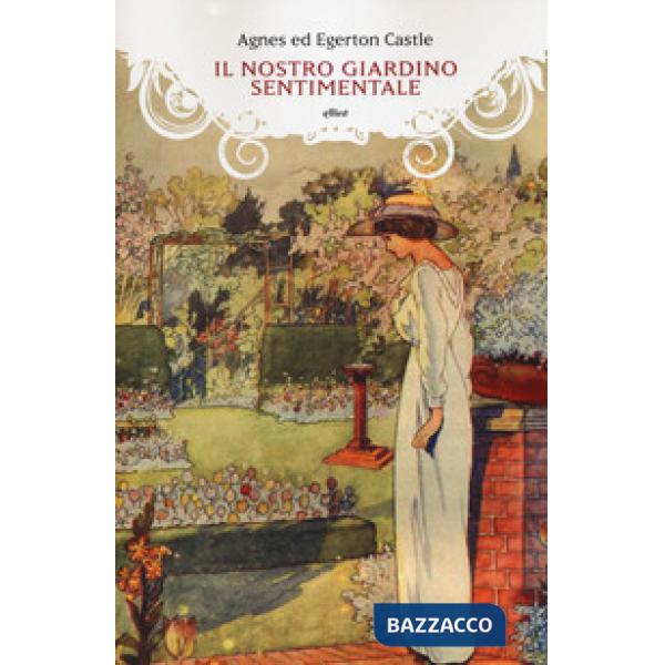 Nostro giardino sentimentale (Il)