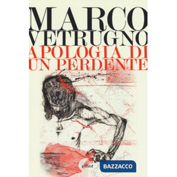 Apologia di un perdente