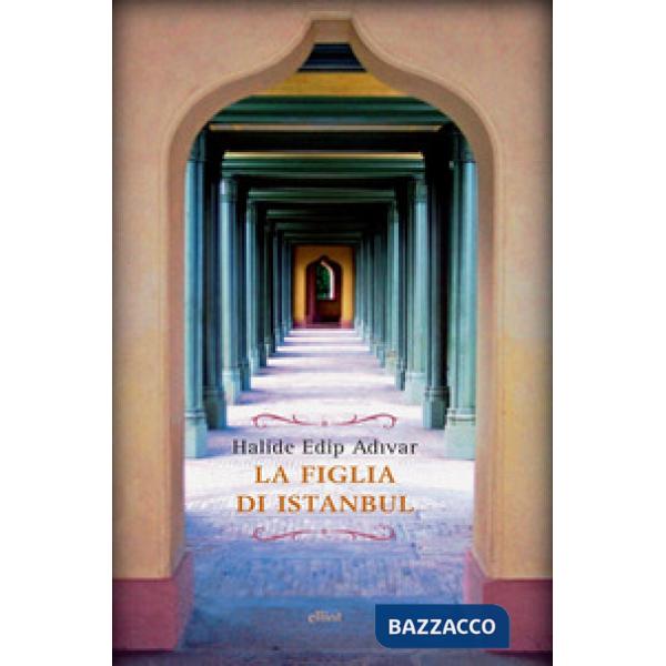 Figlia di Istanbul (La)
