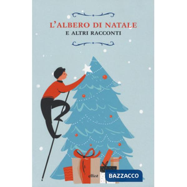 Albero di Natale e altri racconti (L')