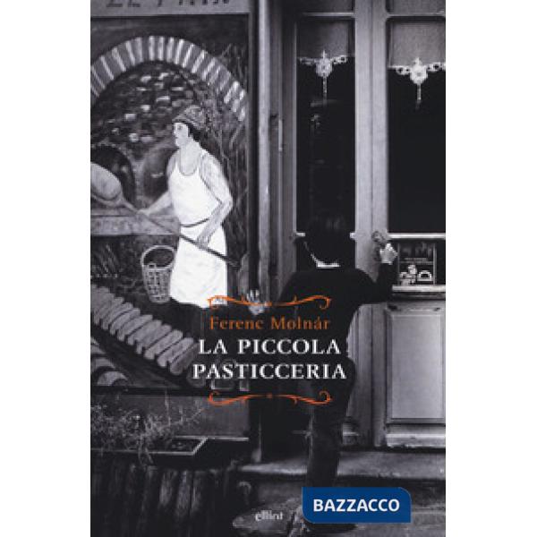 Piccola pasticceria (La)