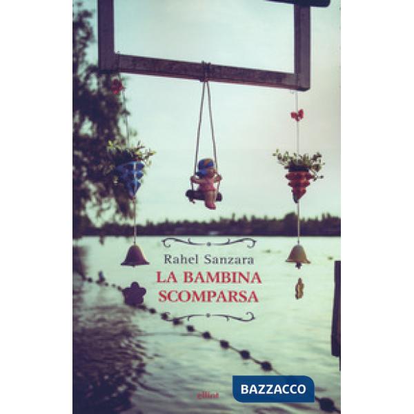 Bambina scomparsa (La)