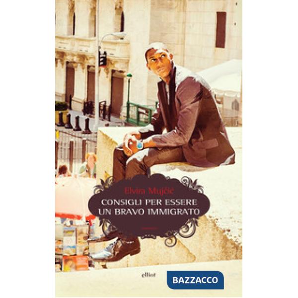 Consigli per essere un bravo immigrato