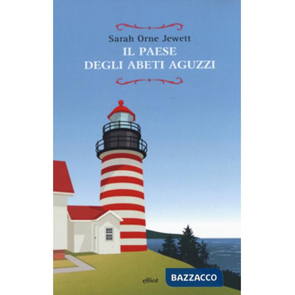 Paese degli abeti aguzzi (Il)