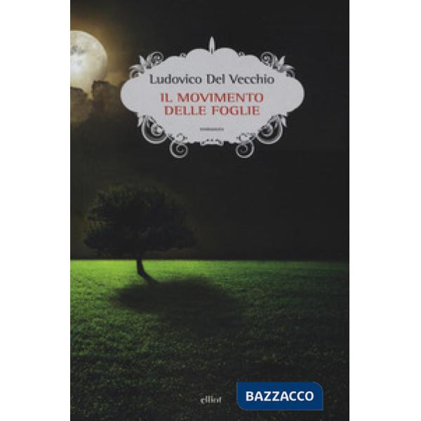 Movimento delle foglie (Il)