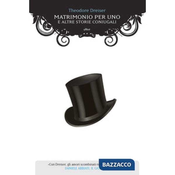 Matrimonio per uno. E altre storie coniugali