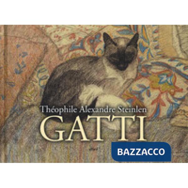 Gatti. Ediz. illustrata
