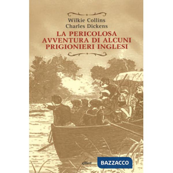 Pericolosa avventura di alcuni prigionieri inglesi (La)