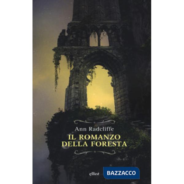 Romanzo della foresta. Ediz. integrale (Il)