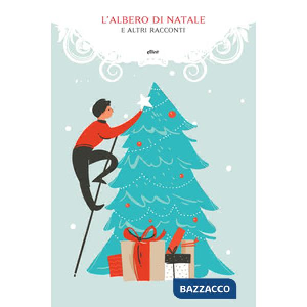 Albero di Natale e altri racconti (L')