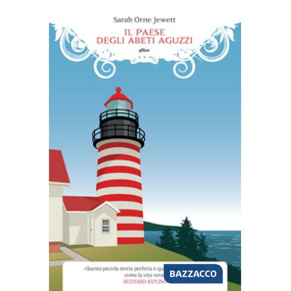 Paese degli abeti aguzzi (Il)