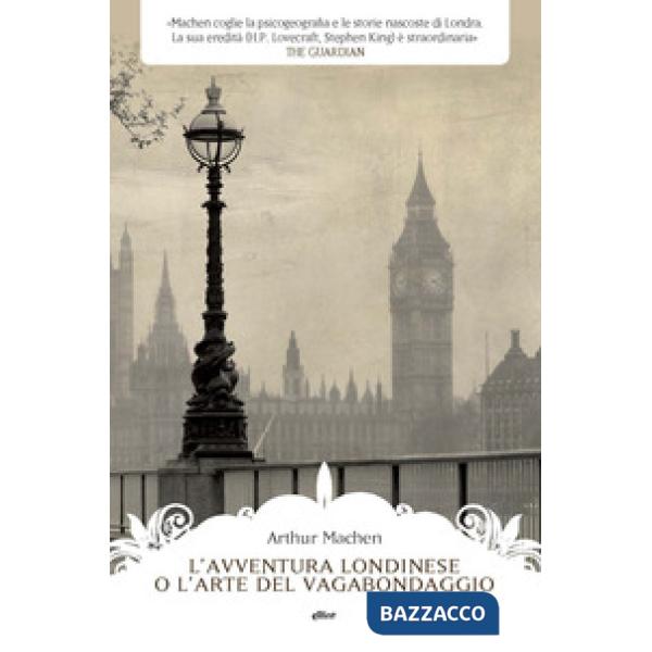 Avventura londinese o l'arte del vagabondaggio (L')