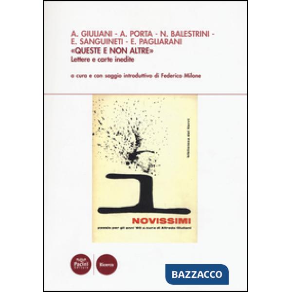 «Queste e non altre». Lettere e carte inedite
