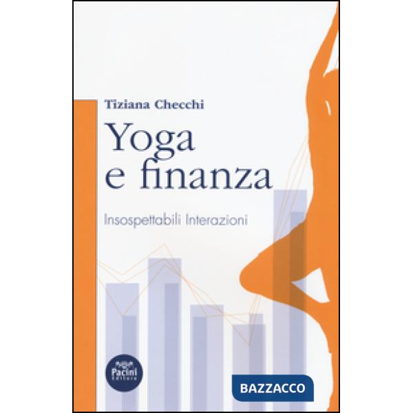 Yoga e finanza. Insospettabili interazioni