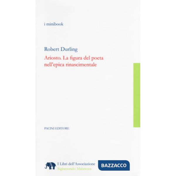 Ariosto. La figura del poeta nell'epica rinascimentale