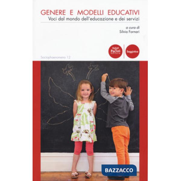 Genere e modelli educativi. Voci dal mondo dell'educazione e dei servizi