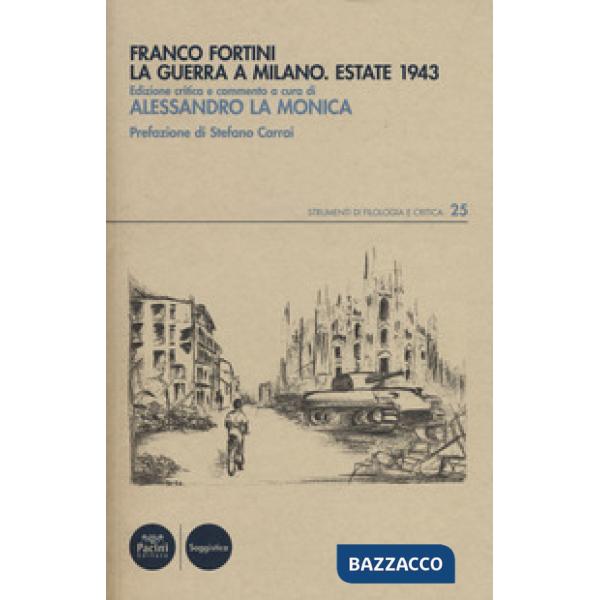 Guerra a Milano. Estate 1943 (La)