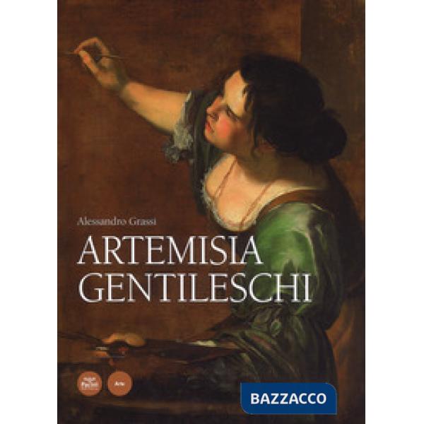 Artemisia Gentileschi. Ediz. a colori